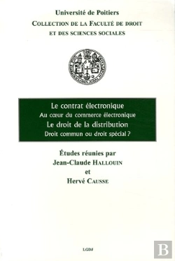 Bertrand.pt - Le Contrat Electronique ; Le Droit De La Distribution