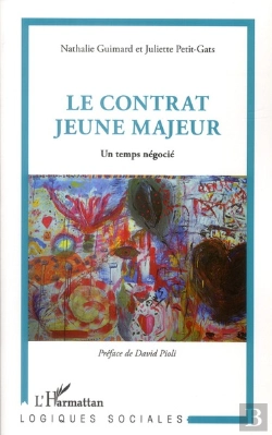 Bertrand.pt - Le Contrat Jeune Majeur ; Un Temps Négocié