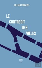 Le Contredit Des Villes