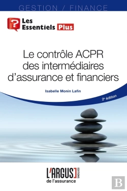 Bertrand.pt - Le Contrôle Acpr Des Intermédiaires En Assurance Et Financiers (Édition 2018)