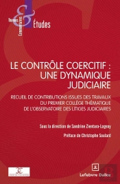 Le Contrôle Coercitif : Une Dynamique Judiciaire
