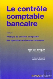 Le Controle Comptable Bancaire T.2 ; Pratique Du Controle Comptable Des Operations De Banque Classiques