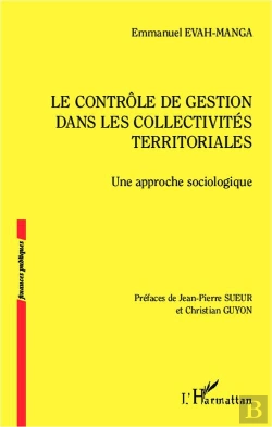 Bertrand.pt - Le Contrôle De Gestion Dans Les Collectivités Territoriales ; Une Approche Sociologique