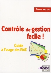 Le Contrôle De Gestion Facile ! Guide À L'Usage Des Pme