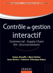 Le Contrôle De Gestion Interactif ; Commercial, Supply Chain, Rh, Environnement