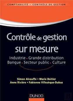 Bertrand.pt - Le Contrôle De Gestion Sur Mesure ; Industrie, Grande Distribution, Banque, Culture, Secteur Public