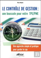 Le Controle De Gestion : Une Boussole Pour Votre Tpe/Pme