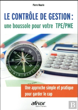 Bertrand.pt - Le Controle De Gestion : Une Boussole Pour Votre Tpe/Pme