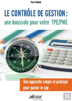 Bertrand.pt - Le Contrôle De Gestion : Une Boussole Pour Votre Tpe/Pme