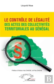 Le Contrôle De Légalité Des Actes Des Collectivités Territoriales Au Sénégal