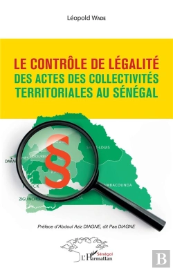 Bertrand.pt - Le Contrôle De Légalité Des Actes Des Collectivités Territoriales Au Sénégal