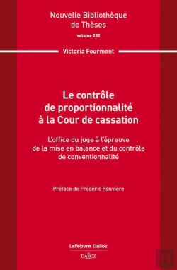 Bertrand.pt - Le Contrôle De Proportionnalité À La Cour De Cassation. Volume 232