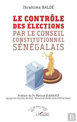 Bertrand.pt - Le Contrôle Des Élections  Par Le Conseil Constitutionnel Sénégalais