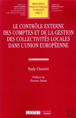 Bertrand.pt - Le Contrôle Externe Des Comptes Et De La Gestion Des Collectivités Locales Dans L'Union Européenne