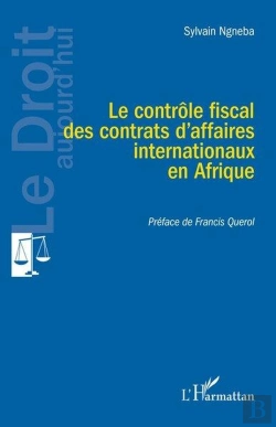Bertrand.pt - Le Contrôle Fiscal Des Contrats D'Affaires Internationaux En Afrique