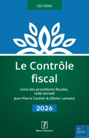 Le Contrôle Fiscal (Édition 2026)