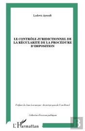 Le Contrôle Juridictionnel De La Régularité De La Procédure D'Imposition