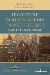 Le Contrôle Parlementaire Des Finances Publiques Dans Les Pays De La Francophonie