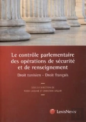Le Contrôle Parlementaire Des Opéraitons De Sécurite Et De Renseignement En Tunisie