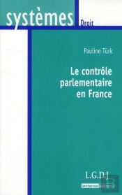 Le Controle Parlementaire En France