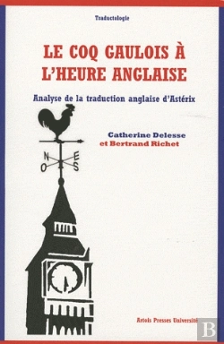 Bertrand.pt - Le Coq Gaulois À L'Heure Anglaise ; Analyse De La Traduction Anglaise D'Astérix