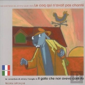 Le Coq Qui N'Avait Pas Chante Fra/Italien