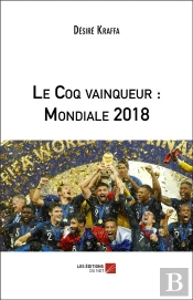 Le Coq Vainqueur : Mondiale 2018