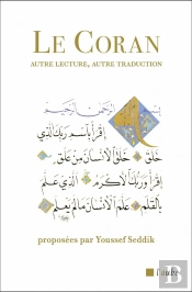 Le Coran : Autre Lecture, Autre Traduction