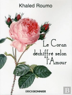 Bertrand.pt - Le Coran Déchiffré Selon L'Amour
