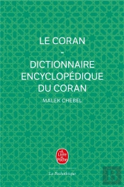 Le Coran + Dictionnaire Encyclopedfique Du Coran