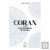 Le Coran Et Les Faux-Semblants De L'Ici-Bas