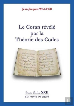 Bertrand.pt - Le Coran Révélé Par La Théorie Des Codes