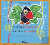 Le Corbeau D'Arcimboldo ; Corbul Lui Arcimboldo