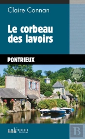Le Corbeau Des Lavoirs