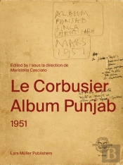 Le Corbusier Album Punjab, 1951
