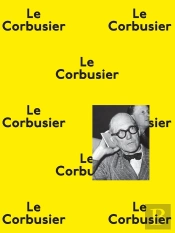 Le Corbusier, La Planète Comme Chantier