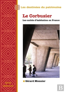 Bertrand.pt - Le Corbusier, Les Unités D'Habitation En France
