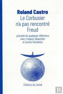 Bertrand.pt - Le Corbusier N A Pas Rencontre Freud