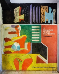 Bertrand.pt - Le Corbusier, Peintre À Cap-Martin