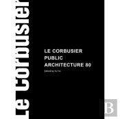 Le Corbusier Public Buildings