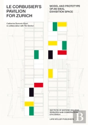 Le Corbusier’s Pavilion for Zurich