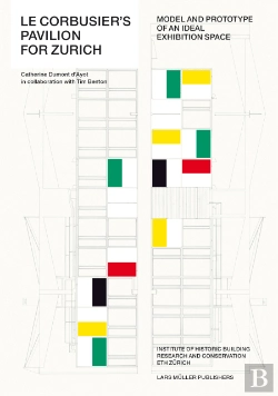 Bertrand.pt - Le Corbusier’s Pavilion for Zurich