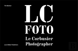 Bertrand.pt - Le Corbusier: Secret Photographer /Anglais