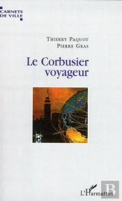 Le Corbusier Voyageur