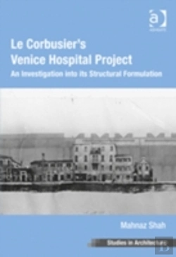 Bertrand.pt - Le Corbusier'S Venice Hospital Project