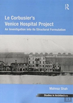 Bertrand.pt - Le Corbusier'S Venice Hospital Project