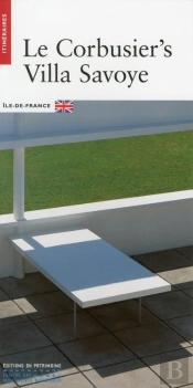 Le Corbusier'S Villa Savoye -Anglais-