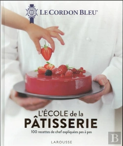 Bertrand.pt - Le Cordon Bleu - L'Ecole De La Patisserie