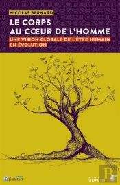 Le Corps Au Coeur De L'Homme