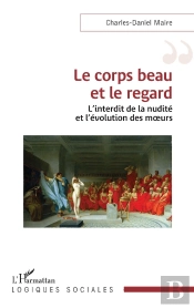 Le Corps Beau Et Le Regard : L'Interdit De La Nudité Et L'Évolution Des Moeurs